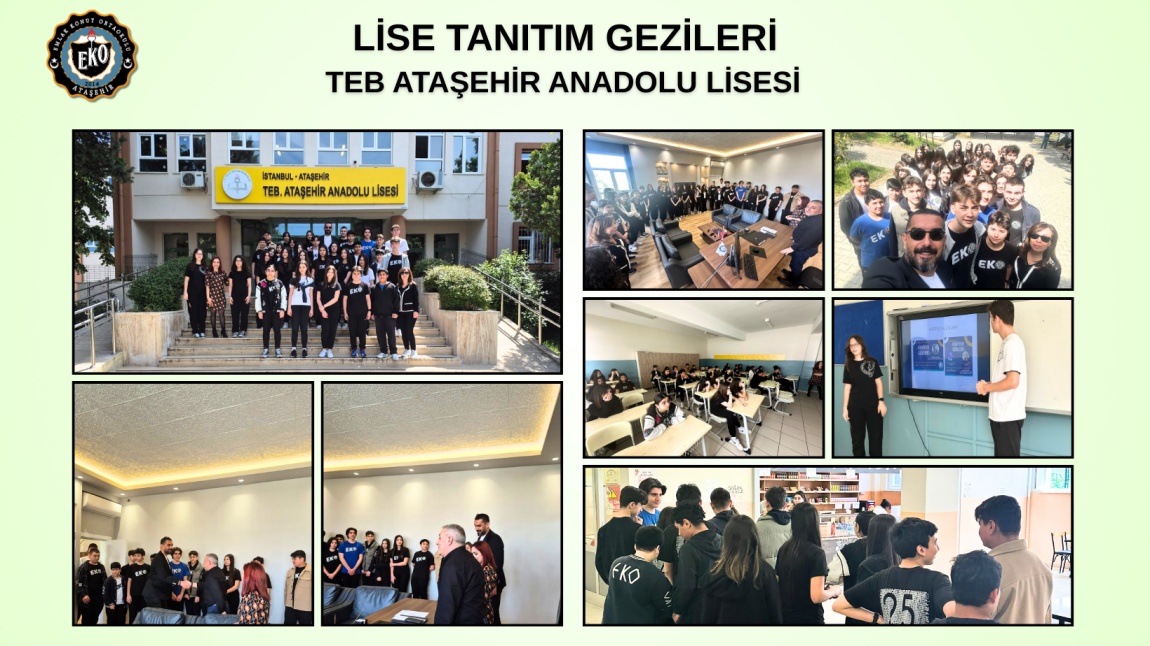 LİSE TANITIM GEZİLERİ - TEB ATAŞEHİR ANADOLU LİSESİ