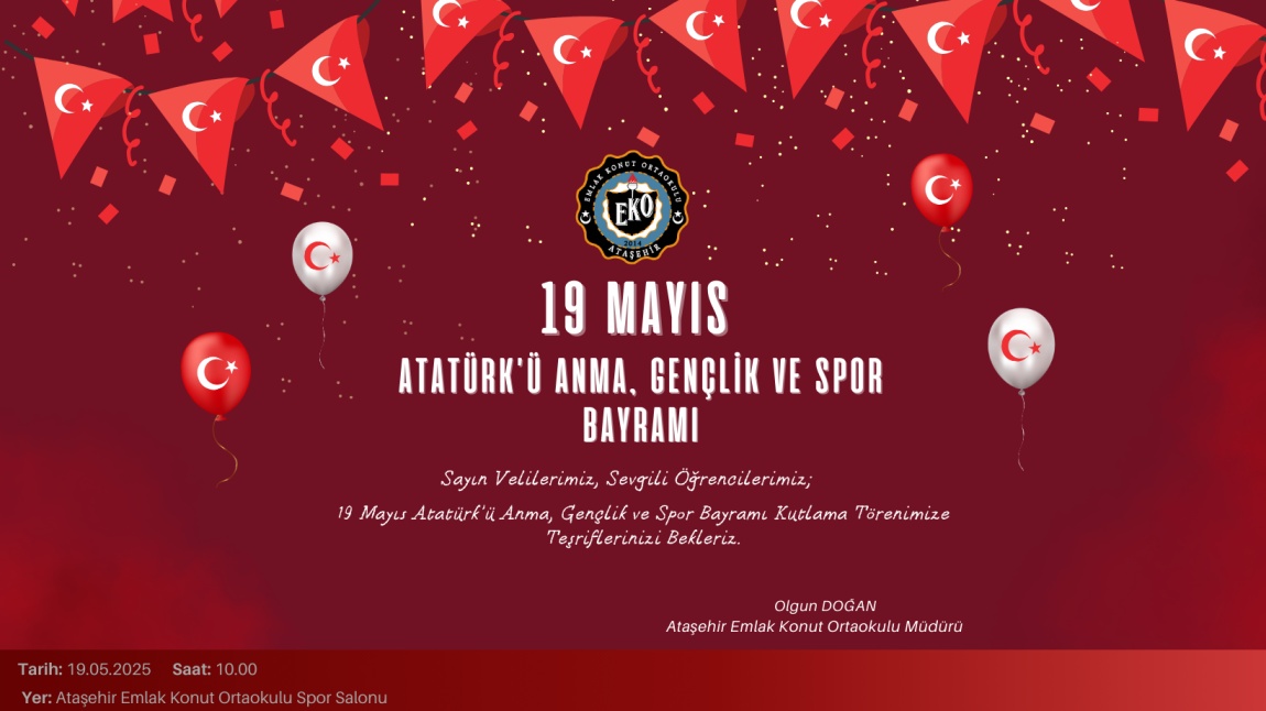 19 MAYIS ATATÜRK'Ü ANMA, GENÇLİK VE SPOR BAYRAMI KUTLAMA TÖRENİ